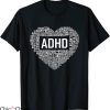 Adhd T-Shirt Adhd Heart Support Gift Awareness Typography