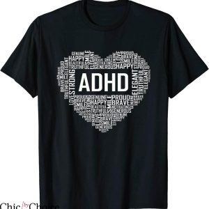 Adhd T-Shirt Adhd Heart Support Gift Awareness Typography