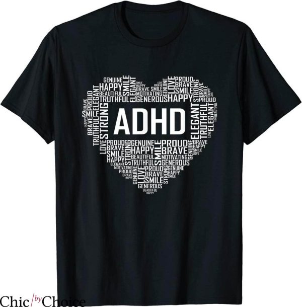 Adhd T-Shirt Adhd Heart Support Gift Awareness Typography