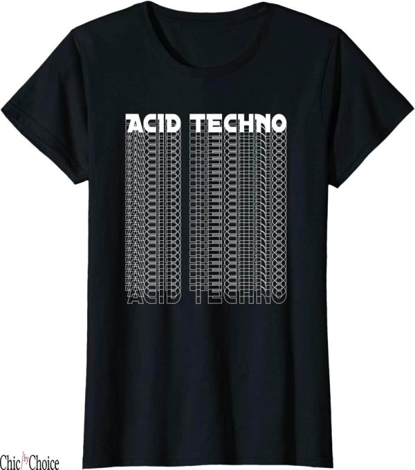 Acid House T-Shirt Cool Techno Party DJ EDM Music Festival