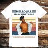 Ainsley Harriott T-Shirt Hello Jill Ready Gamer Cult Movie