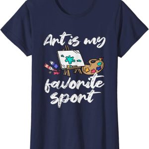 Art My T-Shirt Is My Favorite Sport Painter Artist Love Gift