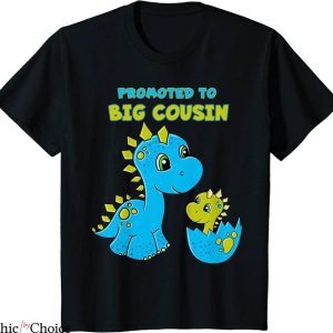 Big Cousin T-Shirt