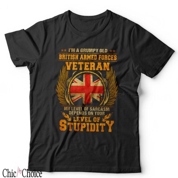 British Army T Shirt Im A Grumpy Old British Armed T Shirt