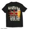 British Army T Shirt On the 8th Day British Army T Shirt