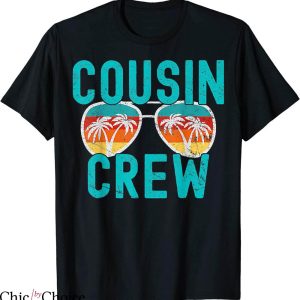 Cousin Crew T-Shirt Family Summer Vacation Beach Sunglasses
