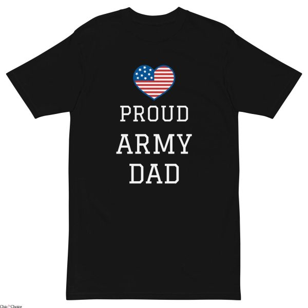 Dads Army T Shirt Military Pround Army Dad Funny T Shirt
