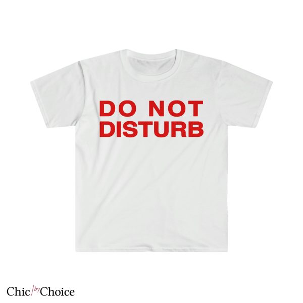 Do Not Disturb T Shirt Aesthetic Red Slogan Graphic Shirt