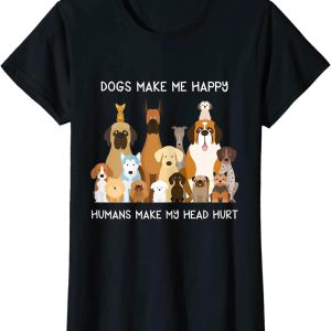 Dog And Human Matching T-Shirt Make Me Happy My Head Hurt