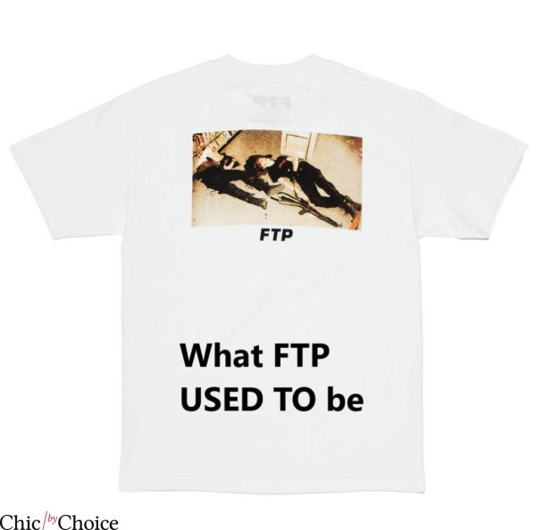 FTP Columbine T-Shirt What FTP Used To Be Being Shot Tee
