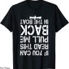 Fishing Funny T-Shirt If You Can Read Pull Me Back The Boat