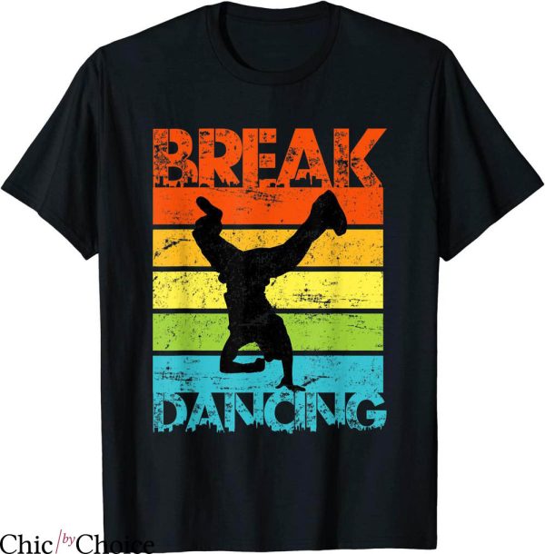 Hip Hop T-Shirt Vintage Breakdancing Break Dance Urban