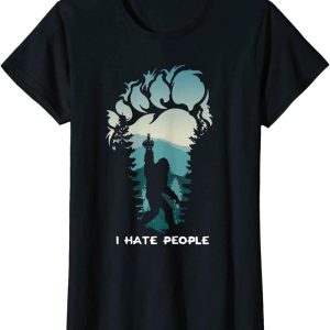I Hate People T-Shirt Bigfoot Footprint