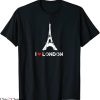 I Love London T-Shirt I Hear London Eiffel Tower Tee