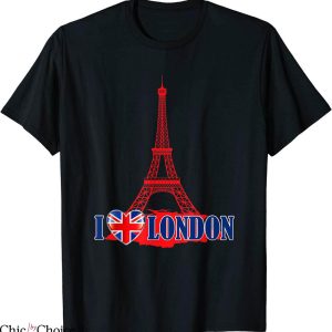 I Love London T-Shirt I Heart London Eiffel Tower Jokes Tee