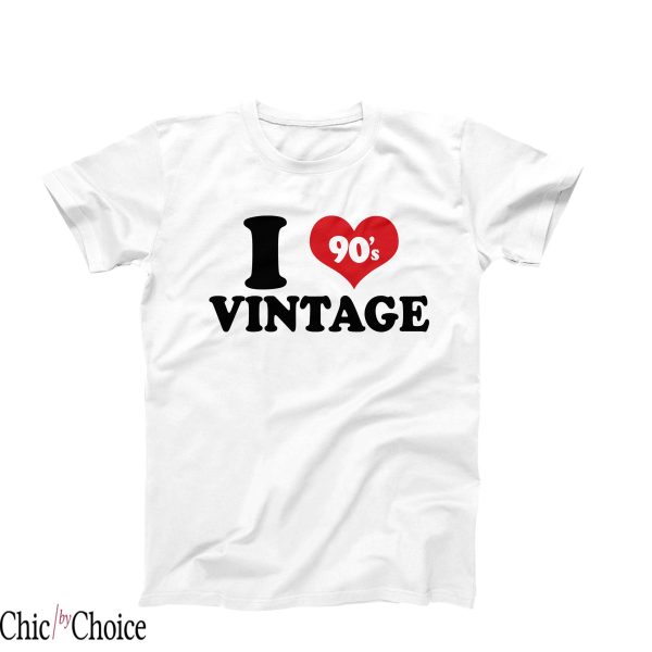 I love 90s T Shirt I Heart 90s Vintage Retro T Shirt