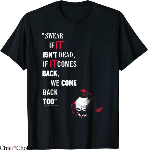 IT Chapter 2 T-Shirt We Come Back Too Halloween Scary