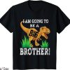 Im Going To Be A Big Brother T-Shirt Dino