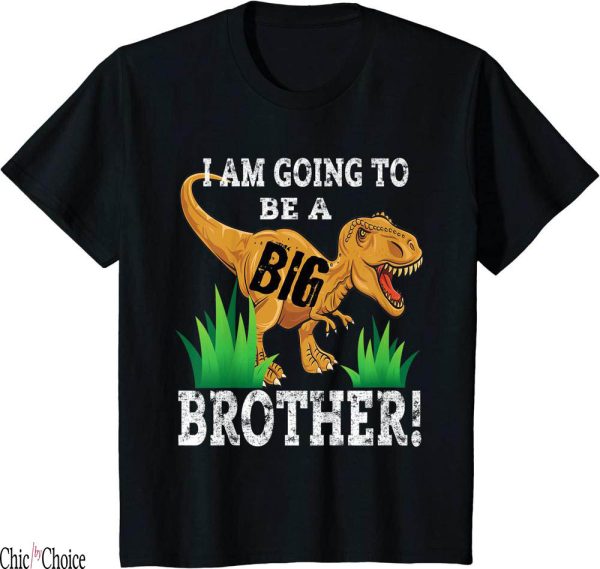 Im Going To Be A Big Brother T-Shirt Dino