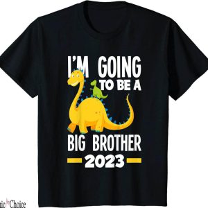 Im Going To Be A Big Brother T-Shirt Dinosaur Dino