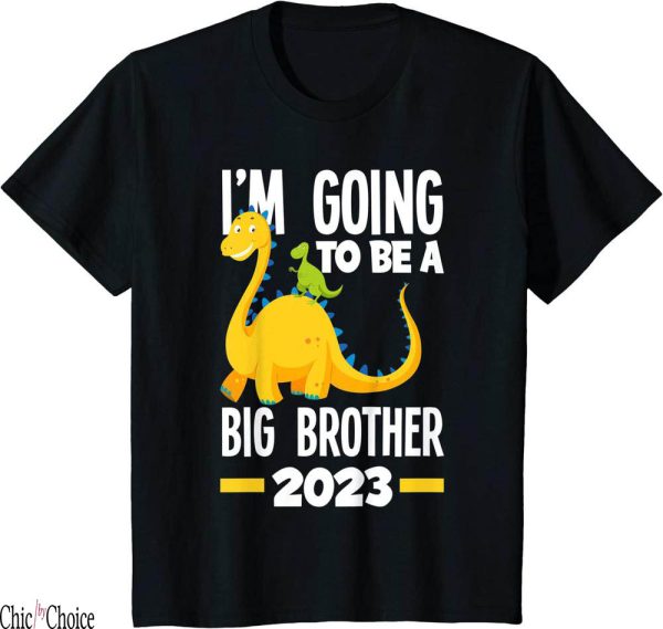 Im Going To Be A Big Brother T-Shirt Dinosaur Dino
