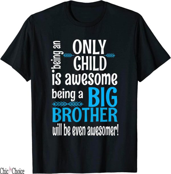 Im Going To Be A Big Brother T-Shirt Text Proud