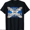 Irn Bru T-Shirt Whisky And Irn Bru Scottish Scotch Can