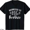 Im Going To Be A Big Brother T-Shirt Promoted To Be A