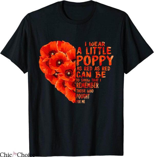 Lest We Forget T-Shirt Veteran Day Red Poppy Flower Veterans