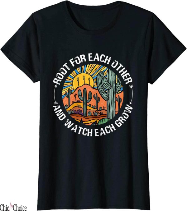 Lets Root For Each Other T-Shirt Funny Gardener Design Print