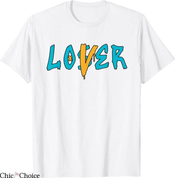 Lover Loser T-Shirt Drip Retro Aqua 5s Matching Trendy Tee