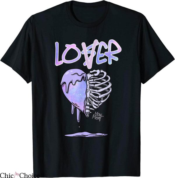 Lover Loser T-Shirt Heart Bone Dripping Zen 4s Matching Tee