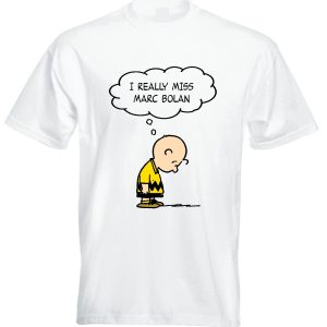 Marc Bolan T-Shirt T Rex I Really Miss Marc Bolan Rock Tee