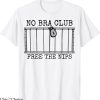 No Bra T-Shirt Feminist Nipples Not Guilty Free The Nips Funny