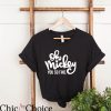 Oh Mickey You Re So Fine T-Shirt Animation Disney Trip