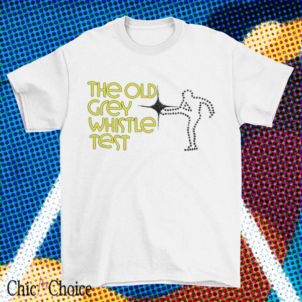 Old Grey Whistle Test T Shirt Retro British TV Show Shirt