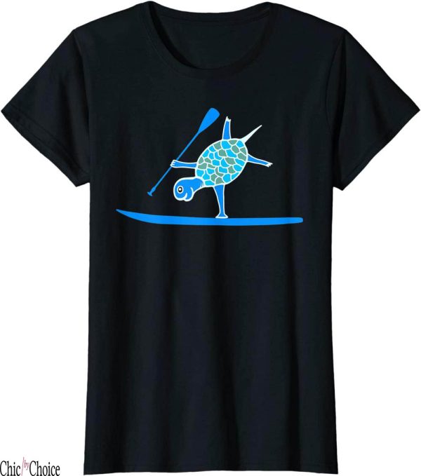Paddle Board T-Shirt Stand Up SUP One Arm Handstand Turtle
