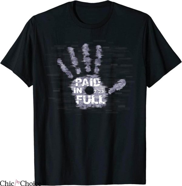 Paid In Full T-Shirt Jesus Nail Hand Print Christian Tee