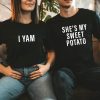 She’s My Sweet Potato I Yam T-Shirt Couples Thanksgiving