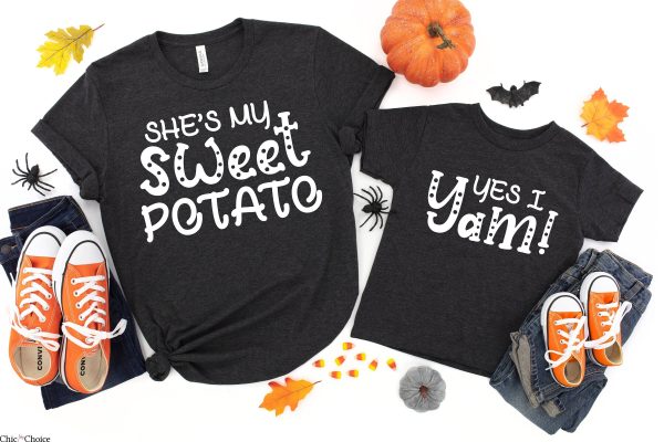 She’s My Sweet Potato I Yam T-Shirt Mommy And Me Matching