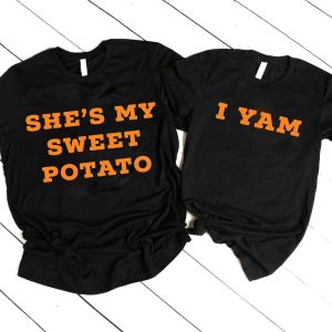 She’s My Sweet Potato I Yam T-Shirt Thanksgiving Matching