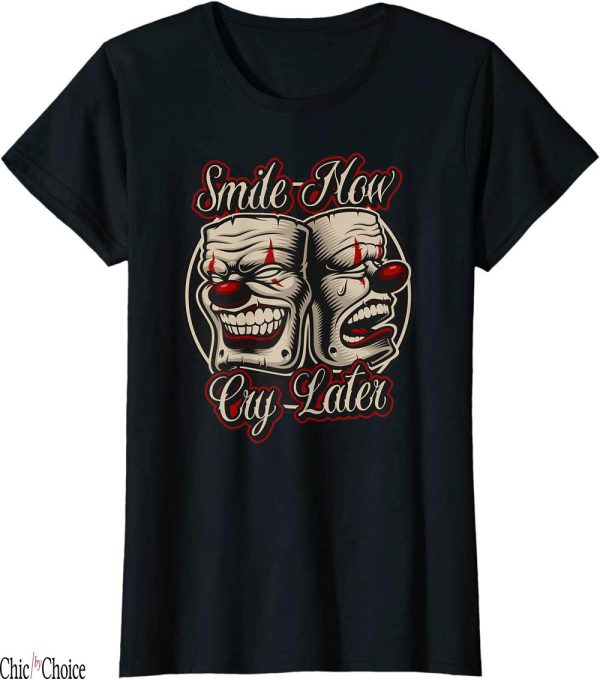 Smile Now Cry Later T-Shirt Drama Masks Art