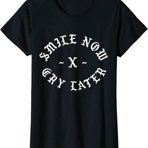 Smile Now Cry Later T-Shirt Later Chicano Tattoo