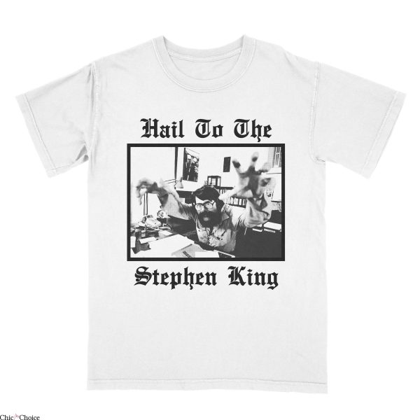 Stephen King T-Shirt Hail To The Stephen King Horror Tee