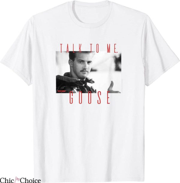 Talk To Me Goose T-Shirt Top Gun Portrait Film Series Tee