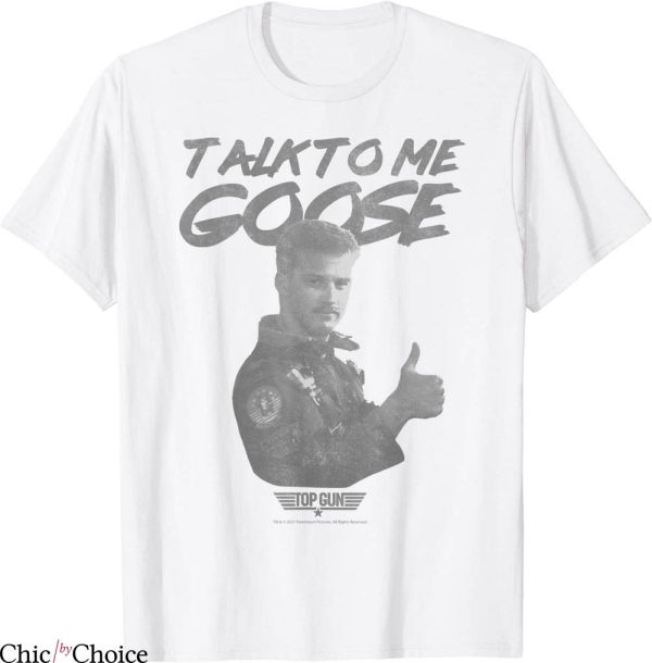 Talk To Me Goose T-Shirt Top Gun Thumbs Up Film Series Tee