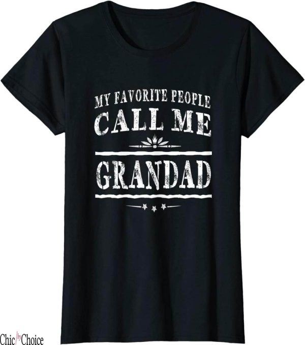 This Grandad Belongs To T-Shirt My Favorite People Call Me