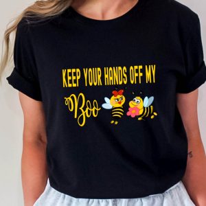 This Is My Day Off T-Shirt Keep Your Hands Off My Boo Bees