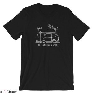 VW Camper Van T-Shirt Surf Jam Live In A Van VW Bus Tee