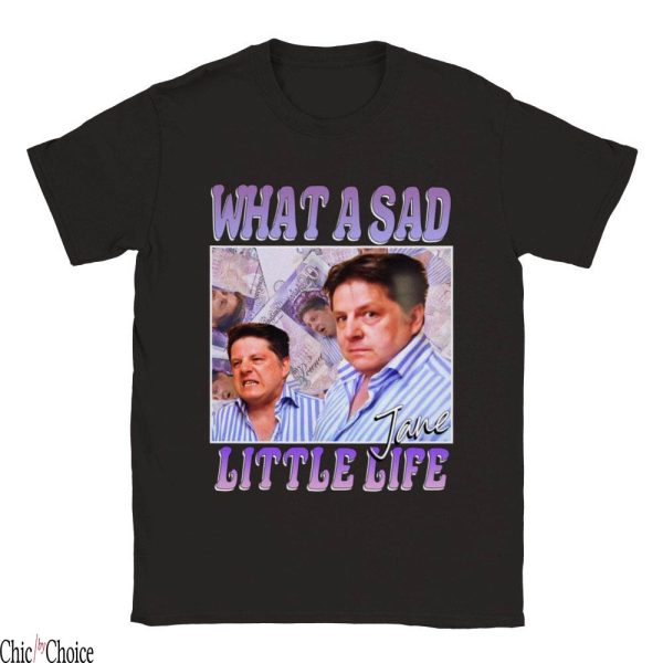 What A Sad Little Life Jane T-Shirt Meme Christmas Isolation
